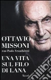 Missoni Ottavio; Scandaletti Paolo