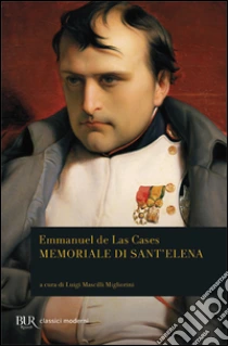 Memoriale di Sant'Elena libro di Las Cases Emmanuel de