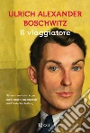 Boschwitz Ulrich Alexander; Graf P. (cur.)