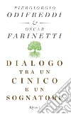 Odifreddi Piergiorgio; Farinetti Oscar
