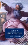 Nietzsche Friedrich; Zavatta B. (cur.)