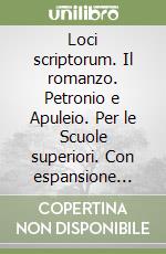 MORTARINO LOCI SCRIPTORUM IL ROMANZO libro di Mortarino Marzia, Reali Mauro, Gisella Turazza