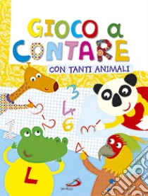 Gioco a contare con tanti animali libro di Cima Lodovica