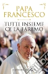 Francesco (Jorge Mario Bergoglio); Spagnoli P. (cur.)