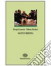 Cosmacini Giorgio, Mordacci Roberto