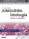 Mescher Anthony L.; Junqueira Luis C.; Gagliano N. (cur.)