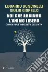 Boncinelli Edoardo; Giorello Giulio
