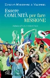 Comunit� missionaria di Viallaregia (cur.)