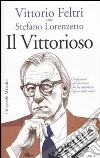 Feltri Vittorio - Lorenzetto Stefano