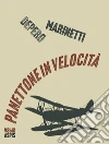 Depero Fortunato; Marinetti Filippo Tommaso; Pautasso G. A. (cur.)