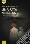 Montagner Paola; Porrini C. (cur.)