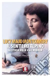 Montgomery Lucy Maud; De Luca E. (cur.)