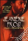 Frost Jeaniene