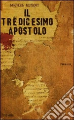 Il tredicesimo apostolo