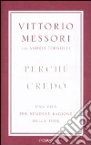 Messori Vittorio - Tornielli Andrea