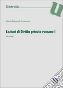 Lezioni di diritto privato romano (1) libro di Bassanelli Sommariva Gisella