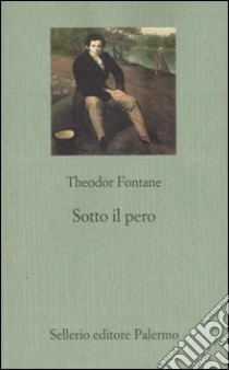 Sotto il pero libro di Fontane Theodor