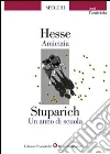 Hesse Hermann, Stuparich Giani