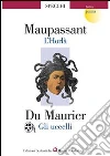 Maupassant Guy de, Du Maurier Daphne