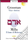 Grossman Vasilij; Millu Liana