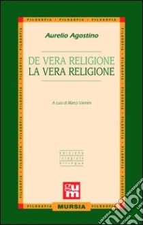 De vera religione-La vera religione libro di Agostino (sant')