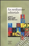 Cadioli A. (cur.); Decleva E. (cur.); Spinazzola V. (cur.)