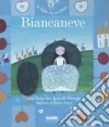 Biancaneve. Con CD Audio