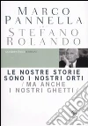 Pannella Marco; Rolando Stefano
