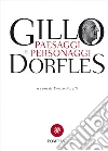 Dorfles Gillo; Rotelli E. (cur.)