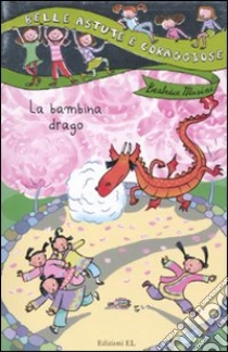 La bambina drago libro di Masini Beatrice