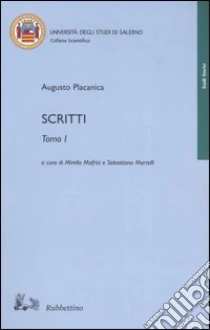 Scritti libro di Placanica Augusto