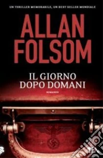 Il giorno dopo domani libro di Folsom Allan