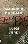 Maggiani Maurizio; Verdi Luigi