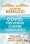 Clavenna Antonio; Remuzzi Giuseppe; Schieppati Arrigo
