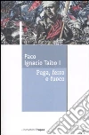Taibo Paco Ignacio