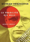 Bonhoeffer Dietrich; Foli A. M. (cur.)