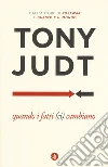 Judt Tony; Homans J. (cur.)