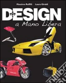 Design a mano libera libro di Ruffilli Massimo - Giraldi Laura