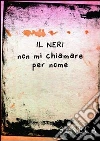 Il Neri