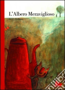 L'albero meraviglioso libro di Herbauts Anne