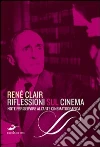 Clair Ren�; Borelli A. (cur.); Porro M. (cur.)