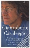 Casaleggio Gianroberto; Benzi M. (cur.)