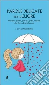Bellini Giulia; Bellini G. (cur.)