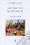 Seneca Lucio Anneo; Orpianesi F. (cur.)