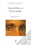 Nietzsche Friedrich; Monda D. (cur.)