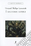 Lovecraft Howard P.; Mannino L. M. (cur.)