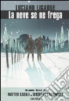 Ligabue Luciano - Casali Matteo - Camuncoli Giuseppe