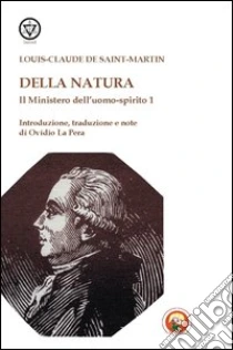 Il mistero dell'uomo-spirito (1) libro di Saint-Martin Louis-Claude de