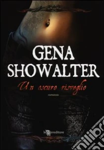Un oscuro risveglio libro di Showalter Gena