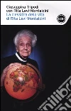 Tripodi Giuseppina - Levi-Montalcini Rita
